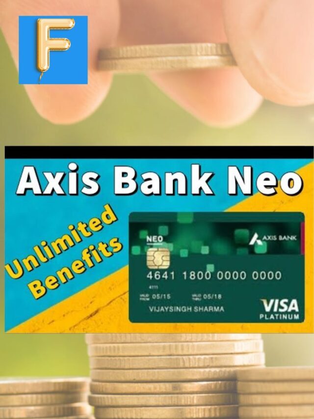 Axis Bank Neo Credit Card Benefits