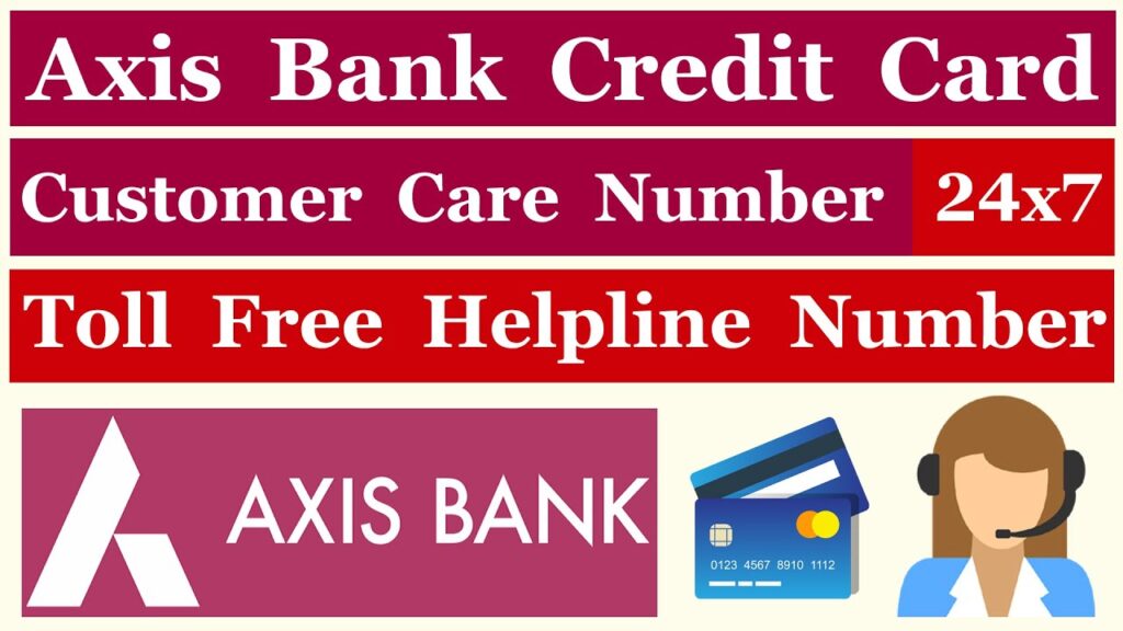 Axis Bank Credit Card Customer Care - LoanIndian