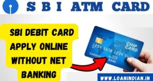 SBI Debit Card Apply Online Without Net Banking