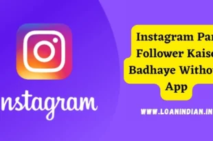 Instagram Par Follower Kaise Badhaye Without App