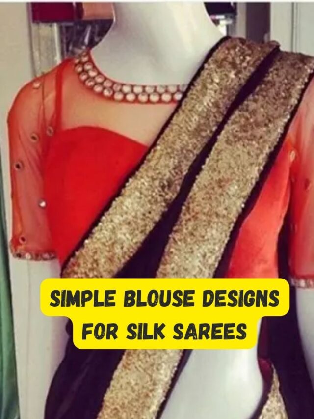 simple blouse designs for silk sarees